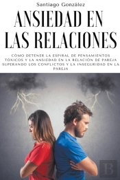 Ansiedad En Las Relaciones