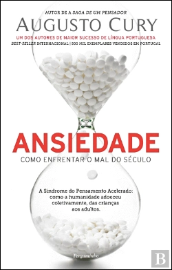 Bertrand.pt - Ansiedade - Como Enfrentar o Mal do Século