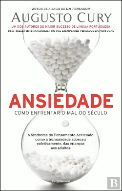 Bertrand.pt - Ansiedade - Como Enfrentar o Mal do Século