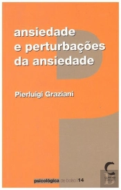 Ansiedade e Perturbações da Ansiedade