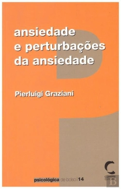 Bertrand.pt - Ansiedade e Perturbações da Ansiedade