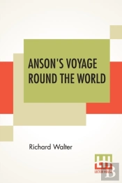Anson'S Voyage Round The World
