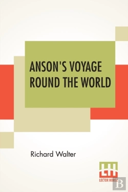 Bertrand.pt - Anson'S Voyage Round The World