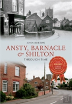 Bertrand.pt - Ansty, Barnacle & Shilton Through Time