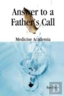 Answer To A Fathers Call