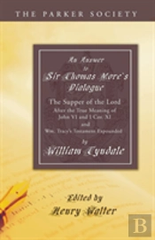 Answer To Sir Thomas More'S Dialogue