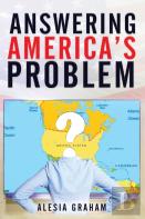 Answering America'S Problem