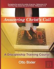 Answering Christ'S Call - A Discipleship Training Course