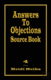 Answers To Objections Source Book