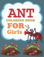 Ant Coloring Book For Girls