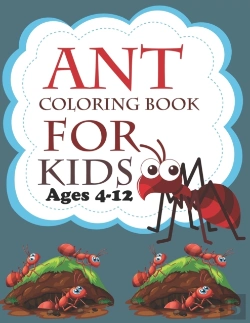 Bertrand.pt - Ant Coloring Book For Kids Ages 4-12