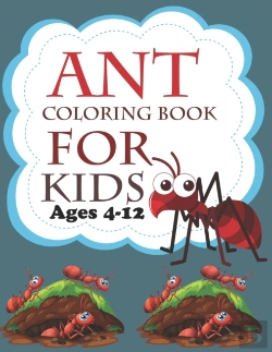 Bertrand.pt - Ant Coloring Book For Kids Ages 4-12
