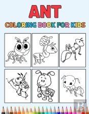 Ant Coloring Book For Kids