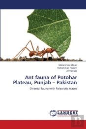 Ant Fauna Of Potohar Plateau, Punjab - Pakistan