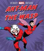 Ant-Man And The Wasp: My Mighty Marvel First Book
