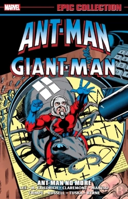 Bertrand.pt - Ant-Man/Giant-Man Epic Collection: Ant-Man No More