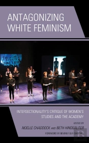 Antagonizing White Feminism