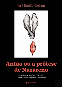 Bertrand.pt - Antão ou a Prótese de Nazareno