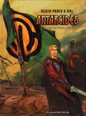 Antarcidès T.2 ; Au-Delà Des Terres Sombres