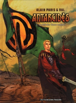 Bertrand.pt - Antarcidès T.2 ; Au-Delà Des Terres Sombres