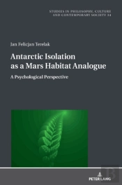 Antarctic Isolation As A Mars Habitat Analogue