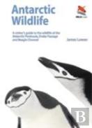 Antarctic Wildlife Â€“ A Visitor`S Guide