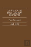 Antarctica And South American Geopolitics