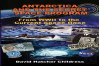 Antarctica And The Secret Space Program
