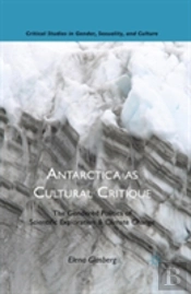 Antarctica As Cultural Critique