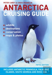 Antarctica Cruising Guide