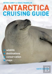 Antarctica Cruising Guide