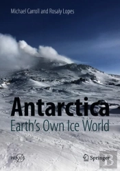Antarctica: Earth'S Own Ice World