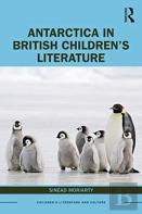 Antarctica In British Childrenâ€™S Literature