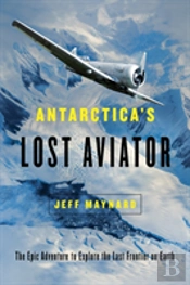 Antarctica'S Lost Aviator