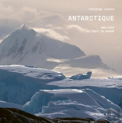 Bertrand.pt - Antarctique : Émotions Au Bout Du Monde