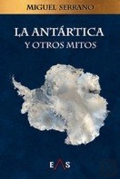 Antartica Y Otros Mitos, La