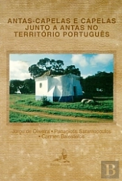Antas - Capelas e Capelas Junto a Antas no Território Português
