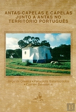 Bertrand.pt - Antas - Capelas e Capelas Junto a Antas no Território Português