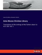 Ante-Nicene Christian Library