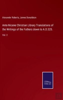 Bertrand.pt - Ante-Nicene Christian Library Translations Of The Writings Of The Fathers Down To A.D.325.