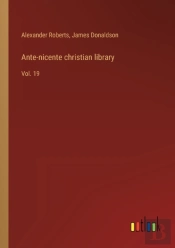Ante-Nicente Christian Library