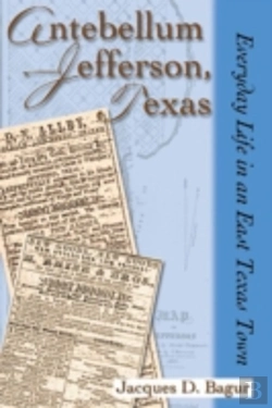 Bertrand.pt - Antebellum Jefferson, Texas