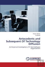 Antecedents And Subsequent Of Technology Diffusion