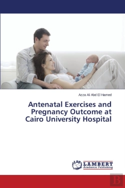 Bertrand.pt - Antenatal Exercises And Pregnancy Outcome At Cairo University Hospital