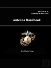 Antenna Handbook - Mcrp 3-40.3c  Formerl