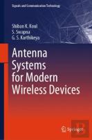 Antenna Systems For Modern Wireless Devices