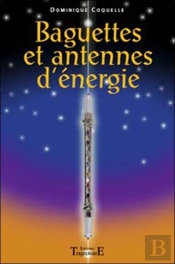 Antennes Et Baguettes D'Énergie