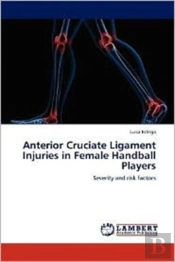 Anterior Cruciate Ligament Injuries In Female Handball Players