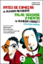 Antes de Começar de Almada Negreiros e Falar a Verdade a Mentir de Almeida Garrett