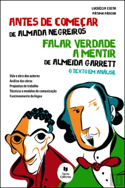 Bertrand.pt - Antes de Começar de Almada Negreiros e Falar a Verdade a Mentir de Almeida Garrett